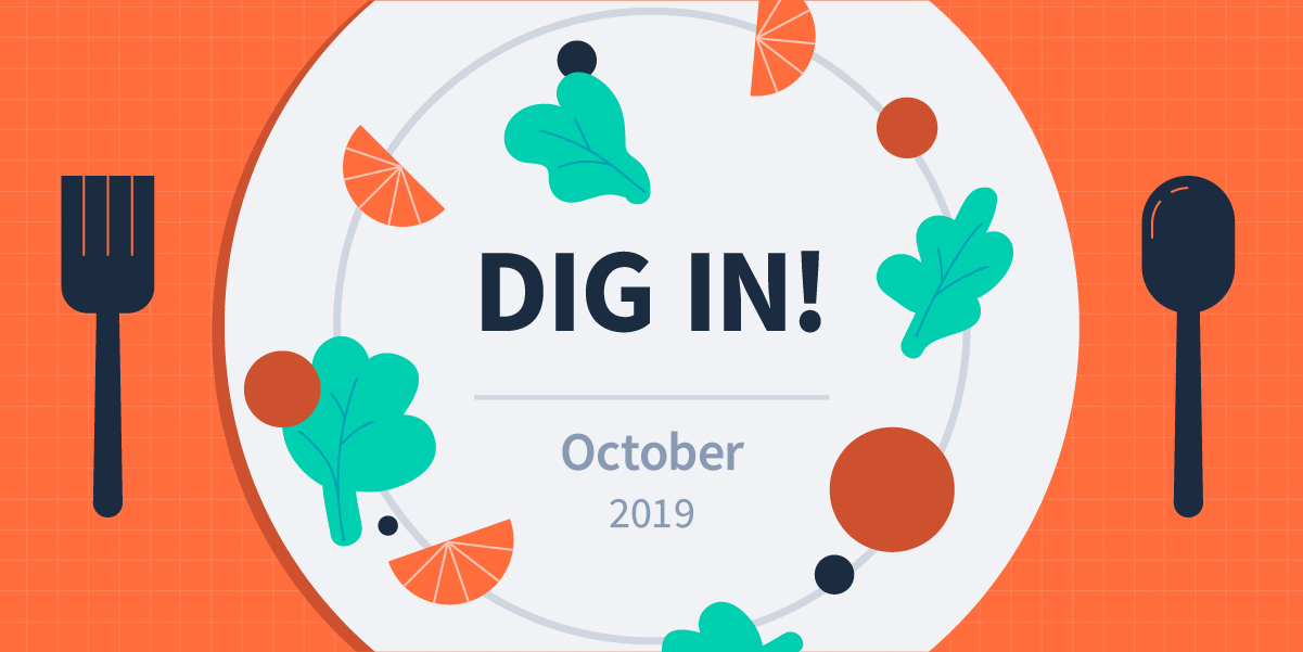 DIG IN: Digital Insights, Go-to Information and News for October 2019