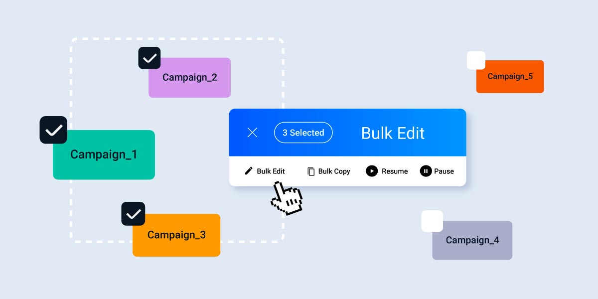 Improve Your Campaign Productivity With Bulk Edit