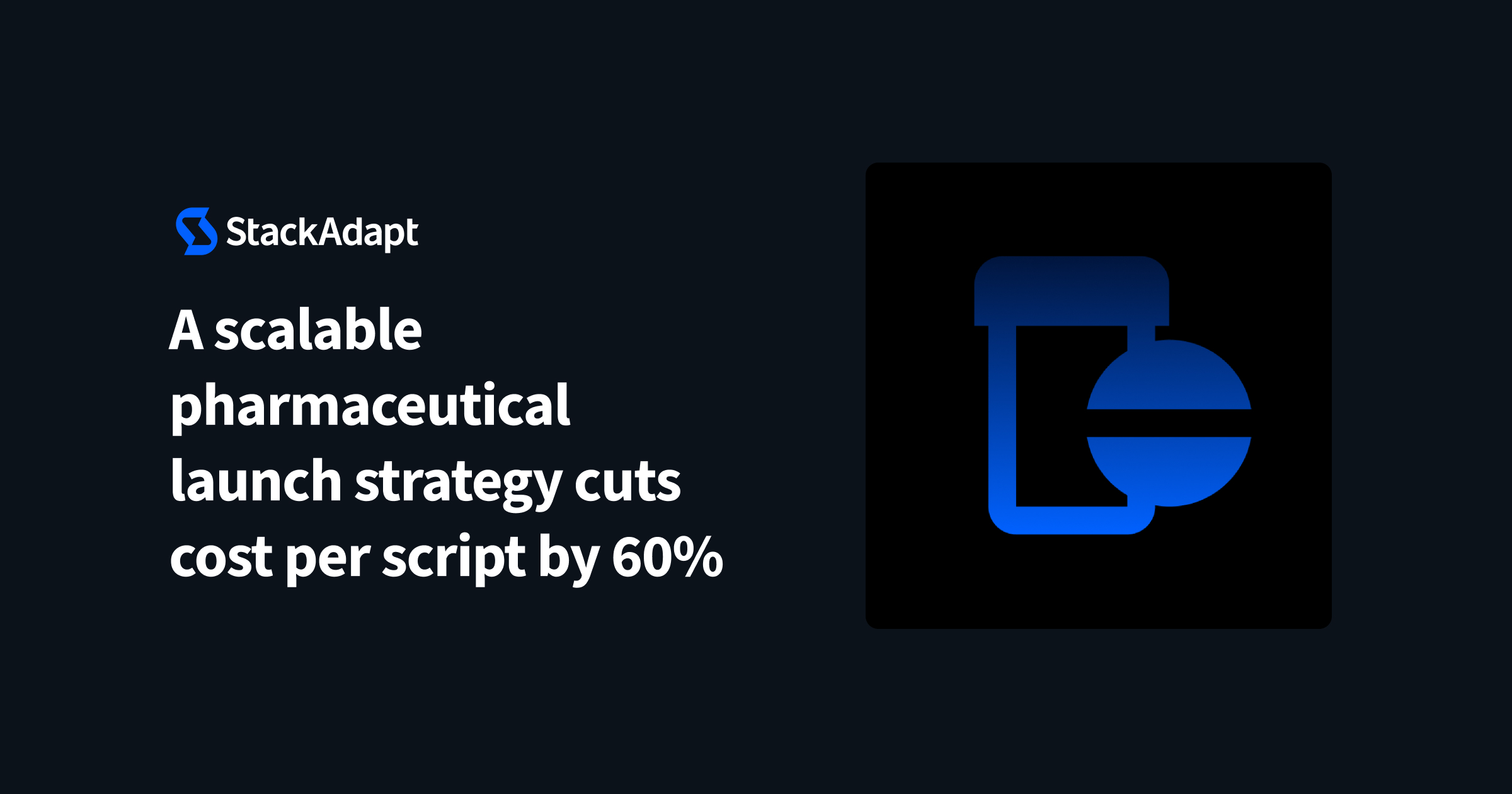 Pharmaceutical Advertising Case Study: StackAdapt