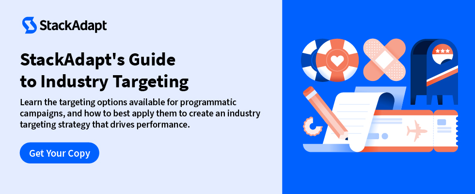 StackAdapt's Guide to Industry Targeting